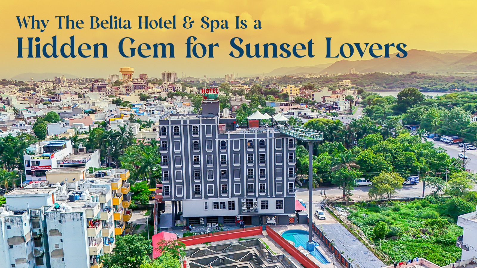 Why The Belita Hotel & Spa Is a Hidden Gem for Sunset Lovers